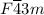 $F\overline{4}3m$