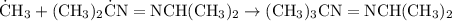 $$ \rm \dot{C}H_3+(CH_3)_2\dot{C}N=NCH(CH_3)_2\to (CH_3)_3CN=NCH(CH_3)_2 $$
