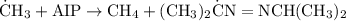 $$ \rm \dot{C}H_3+AIP\to CH_4+(CH_3)_2\dot{C}N=NCH(CH_3)_2 $$